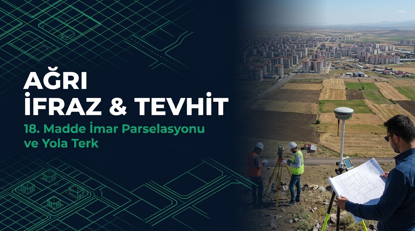 Ağrı İmar Danışmanlığı, Yola Terk & Tapu Tashih Rehberi: 41. Madde Hata Düzeltme